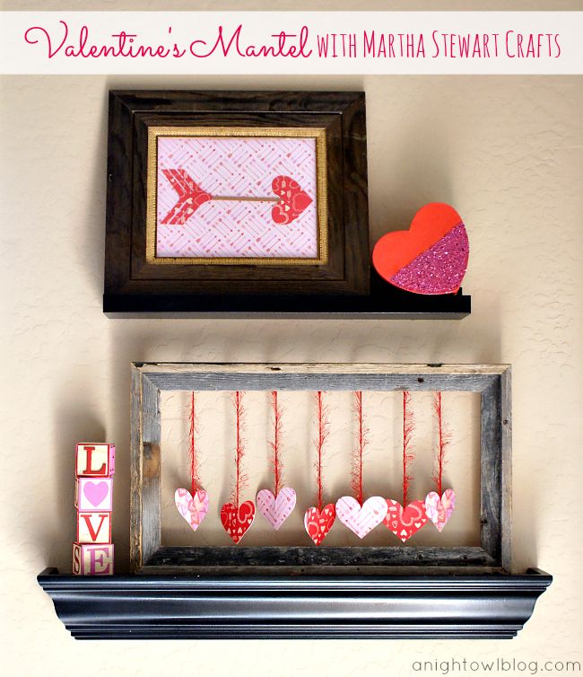 DIY Valentine’s Day Mantel with Martha Stewart Crafts